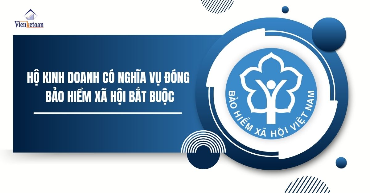 Hộ kinh doanh có nghĩa vụ đóng bảo hiểm xã hội bắt buộc hay không?